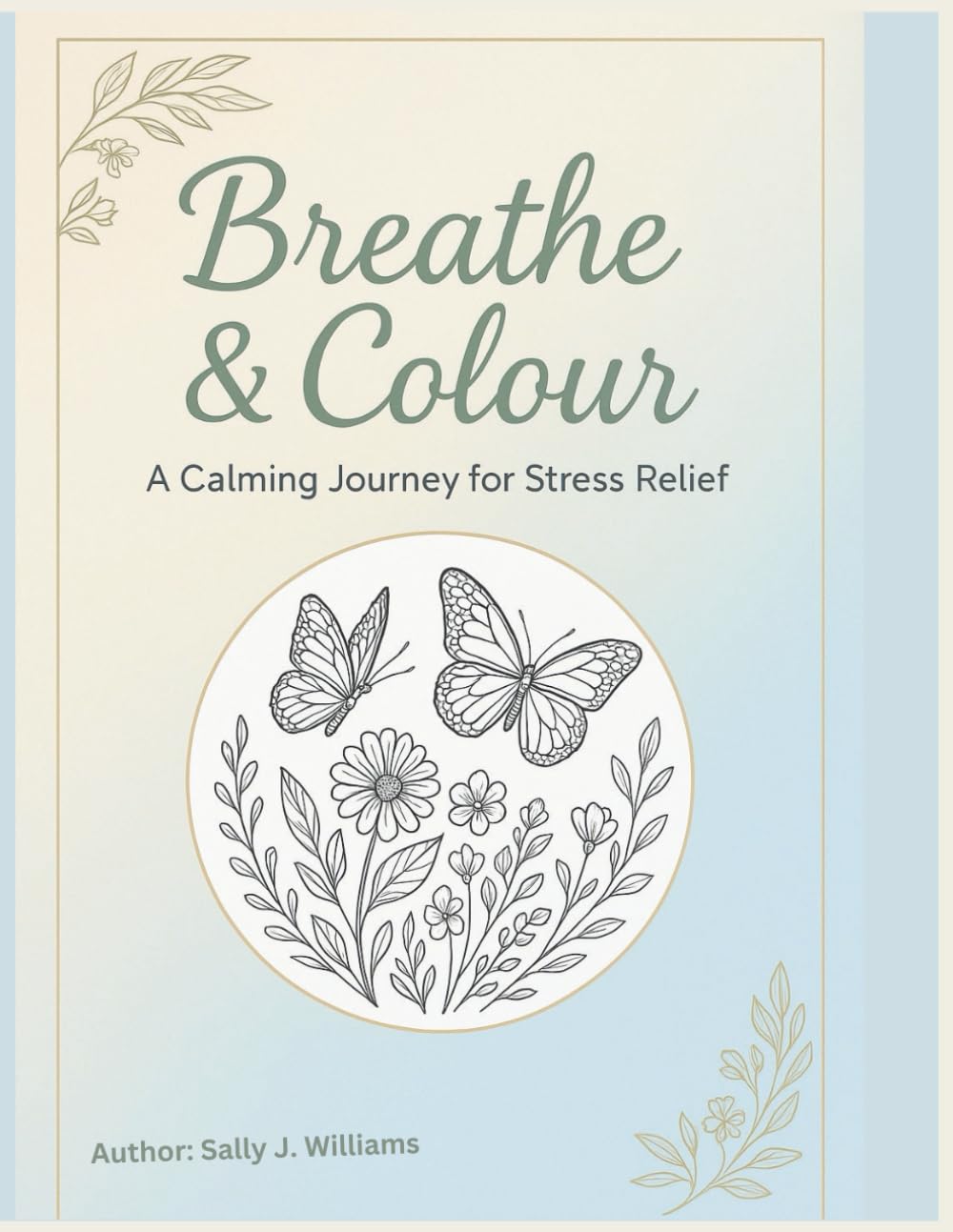 Breathe & Colour: A Calming Journey for Stress Relief