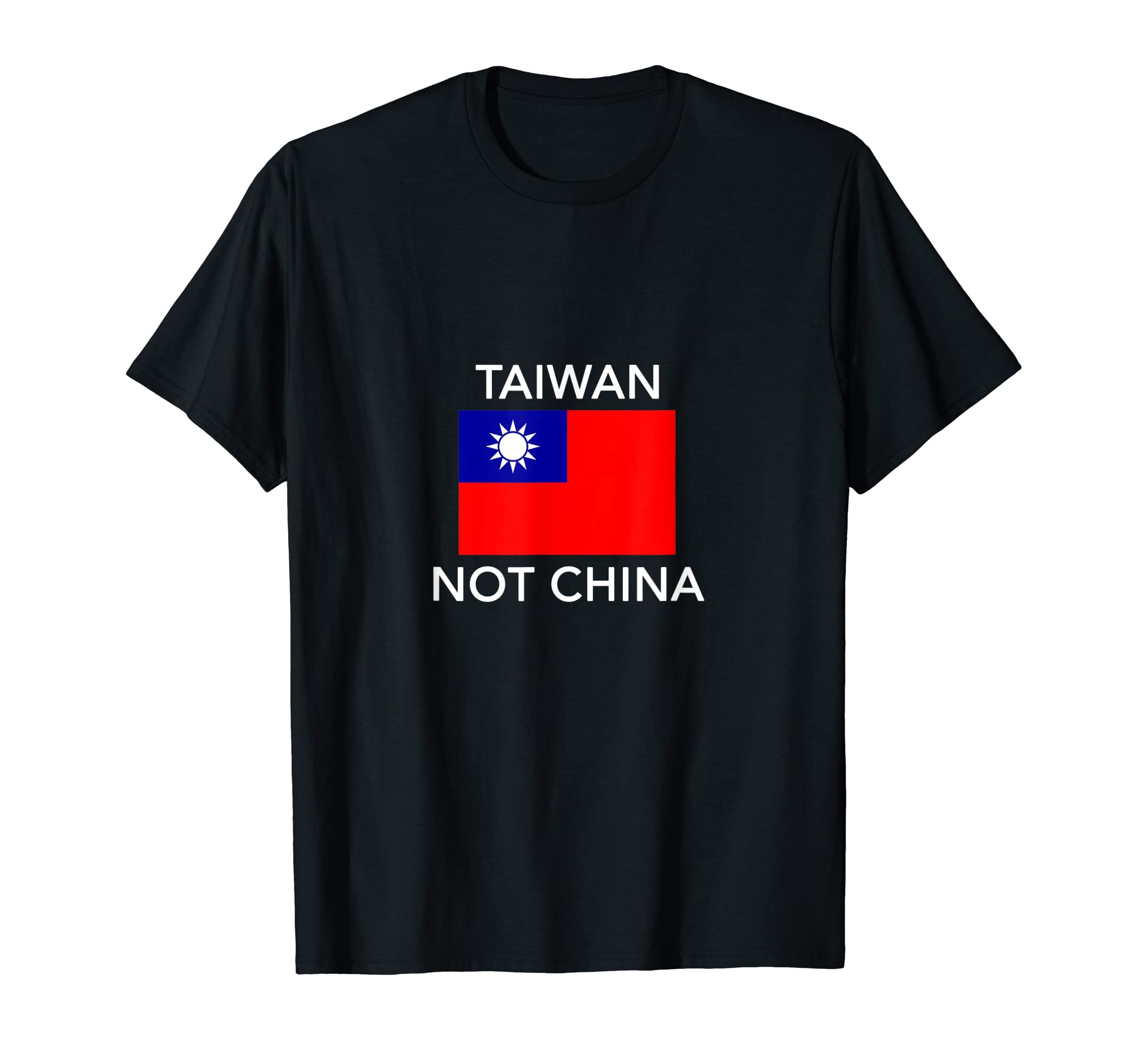 Taiwan is Not China pro free Taiwan Flag TaiwaneseTaiwan is Not China I Love Taiwan Flag free Taiwan Pride T-Shirt