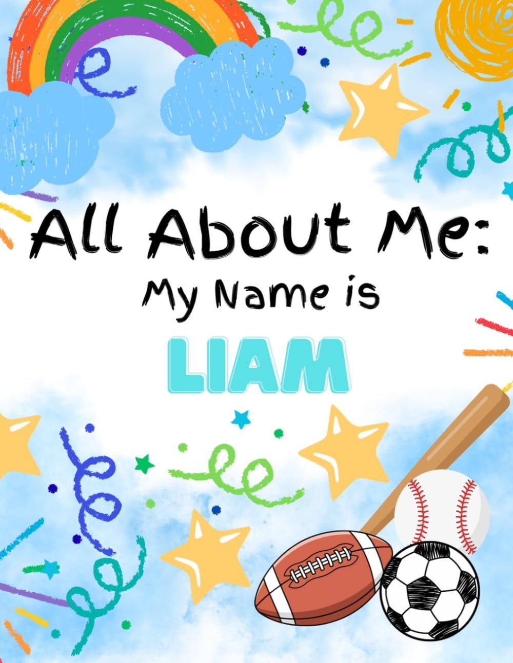 All About Me: My Name is Liam