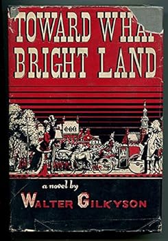 Toward What Bright Land