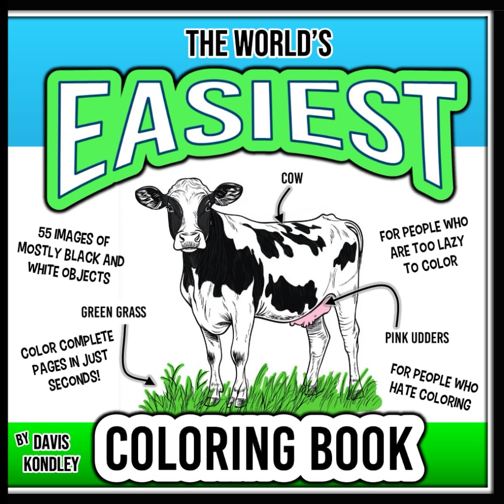 The World's Easiest Coloring Book: A Low-Effort Coloring Book for Lazy Adults, Busy People, and Procrastinators