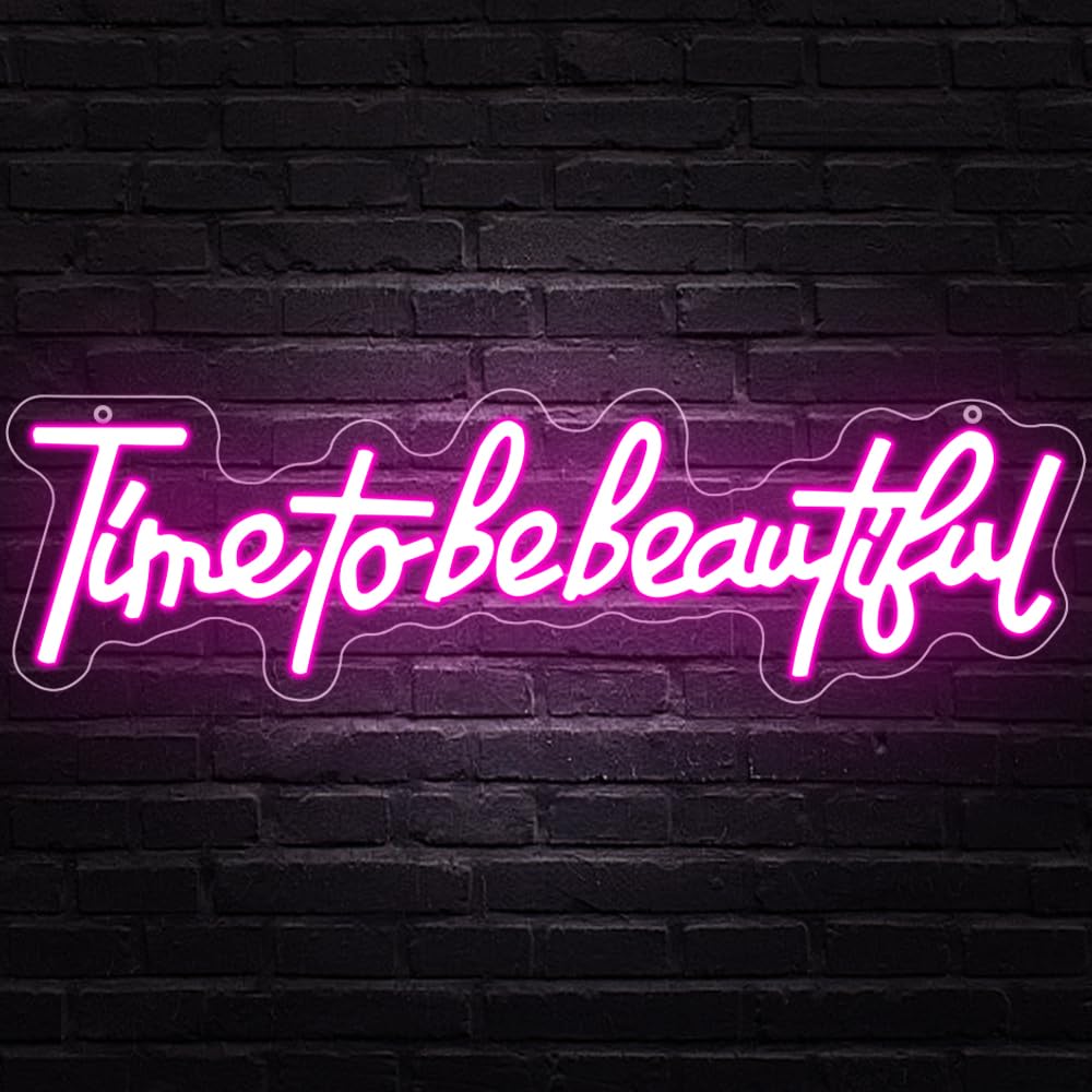 Time to Be Beautiful Neonschild, Rosa, schöne Neonschilder für Wanddekoration, LED-Schild, Buchstaben, beleuchtete Schilder für Hochzeit, Salon, Schönheitszimmer, Schlafzimmer, Dekoration, beste