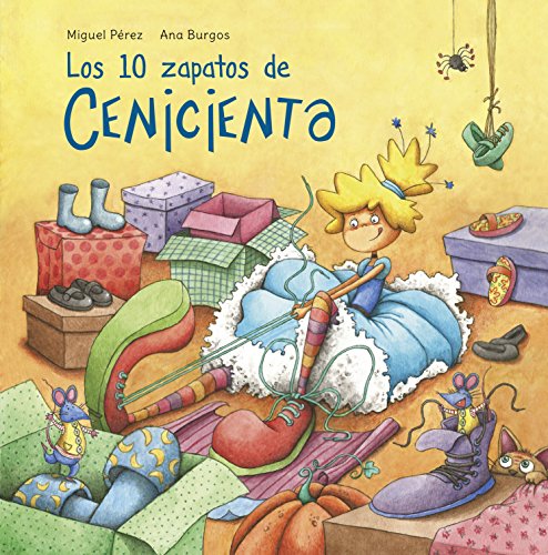 Los 10 zapatos de Cenicienta (Clásicos para contar) (Spanish Edition) by [Miguel Pérez, Ana Burgos]