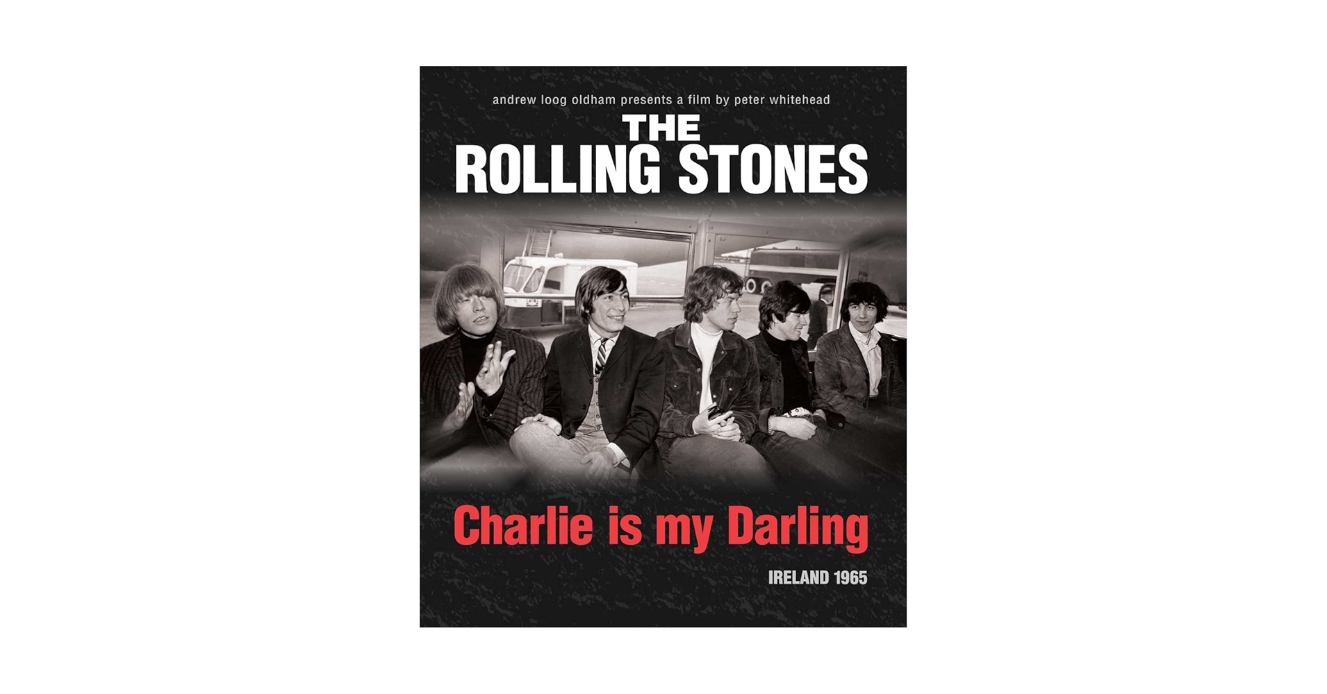 ザ・ローリング・ストーンズ/ Charlie Is My Darling The Rolling Stones Charlie is my Darling – Ireland 1965