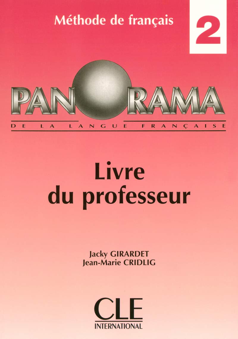 Panorama de la langue francaise: Livre du professeur 2