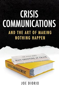 Crisis Communications: and the Art of Making Nothing Happen-Wow! eBook