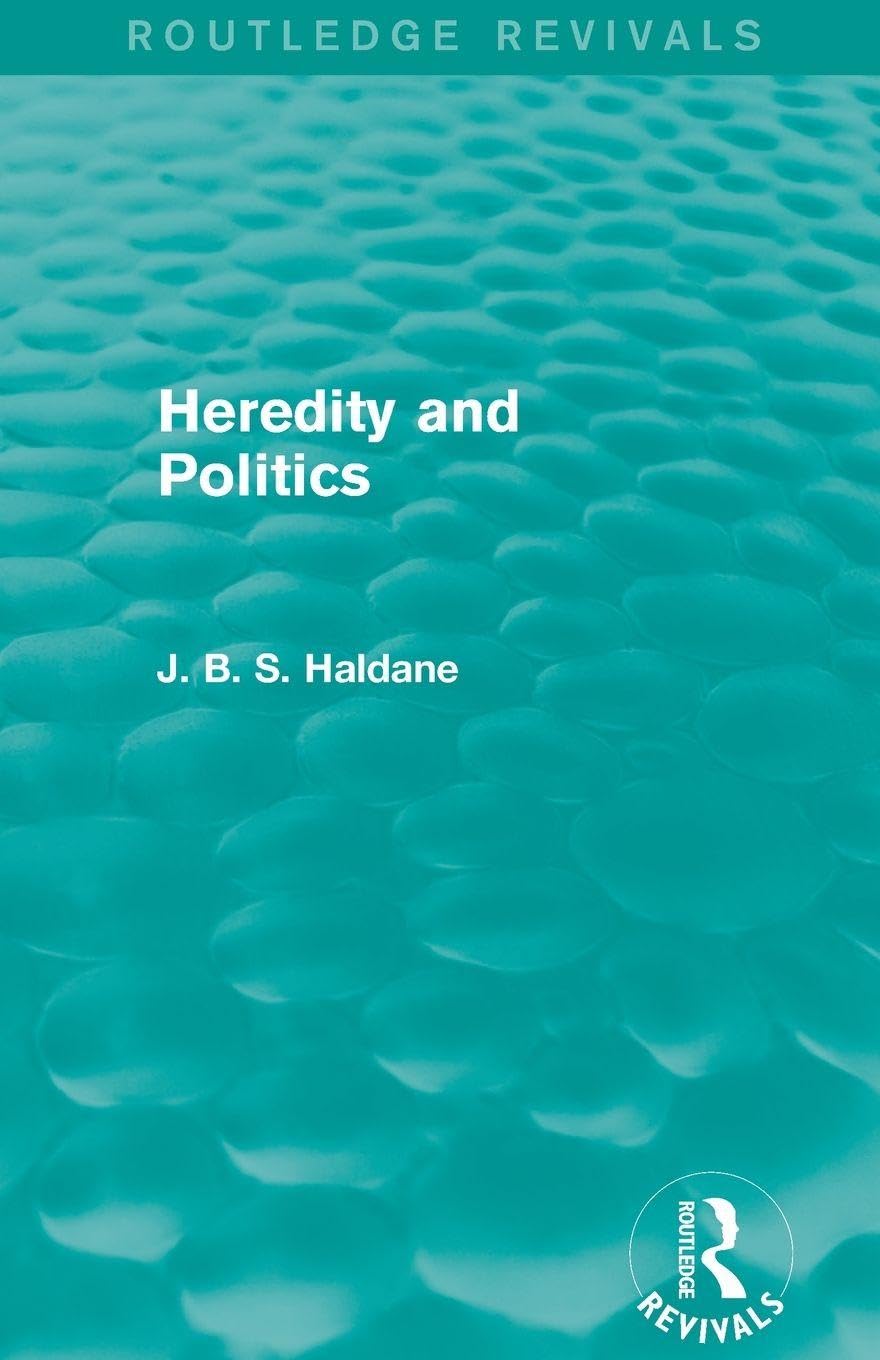 Heredity and Politics (Routledge Revivals)