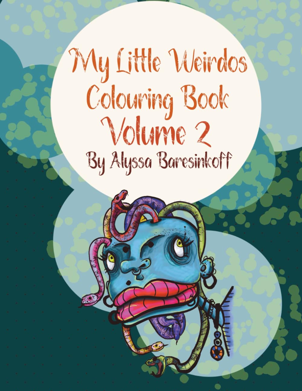 My Little Weirdos: Volume 2