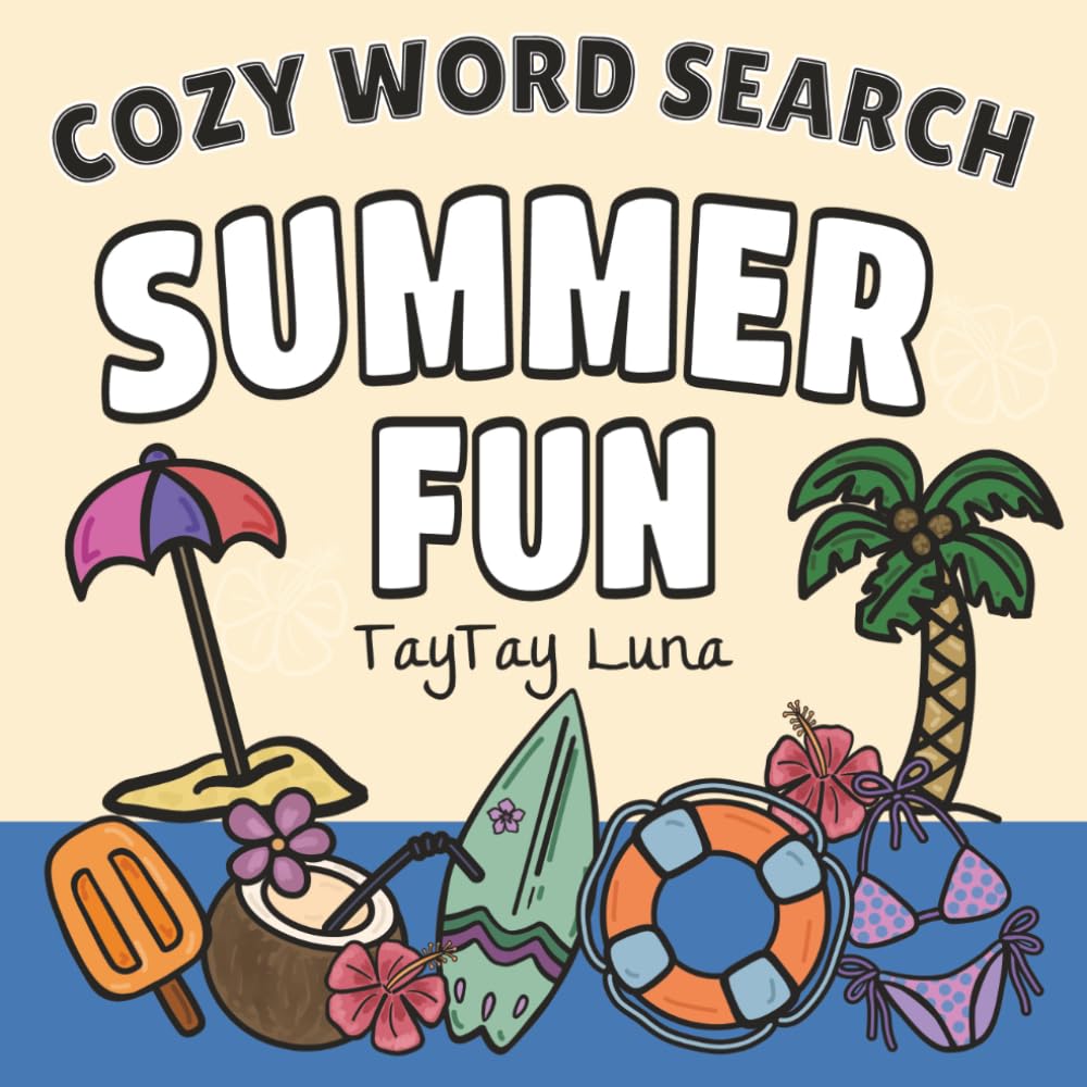 Summer Fun: Coloring Word Search Book for Adults and Kids, Bold and Easy, Simple and Relaxing Designs, Variety of Summer Images (Bold & Easy Coloring)
