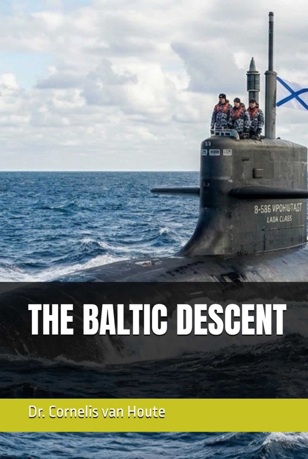 THE BALTIC DESCENT (Frost Operational Guides: The Van Houte Method)