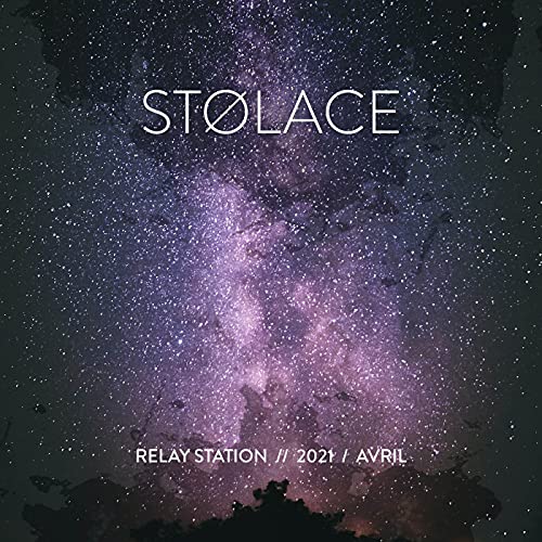 Stolace Relay Station // 2021 / Avril de Stolace en Amazon Music Unlimited