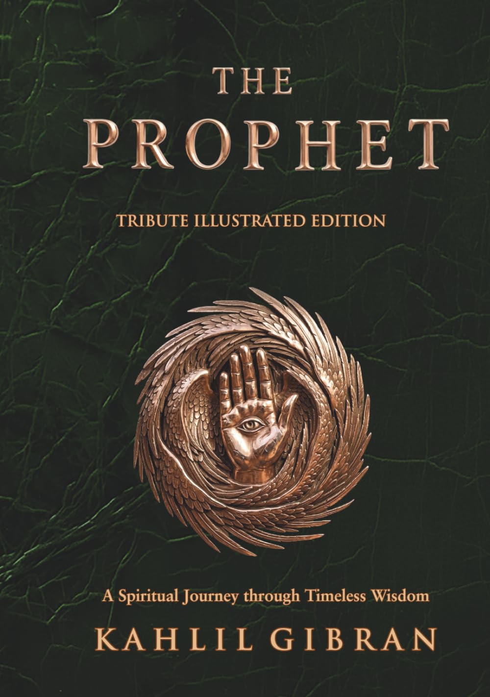 The Prophet Tribute Illustrated Edition: A Spiritual Journey through Timeless Wisdom