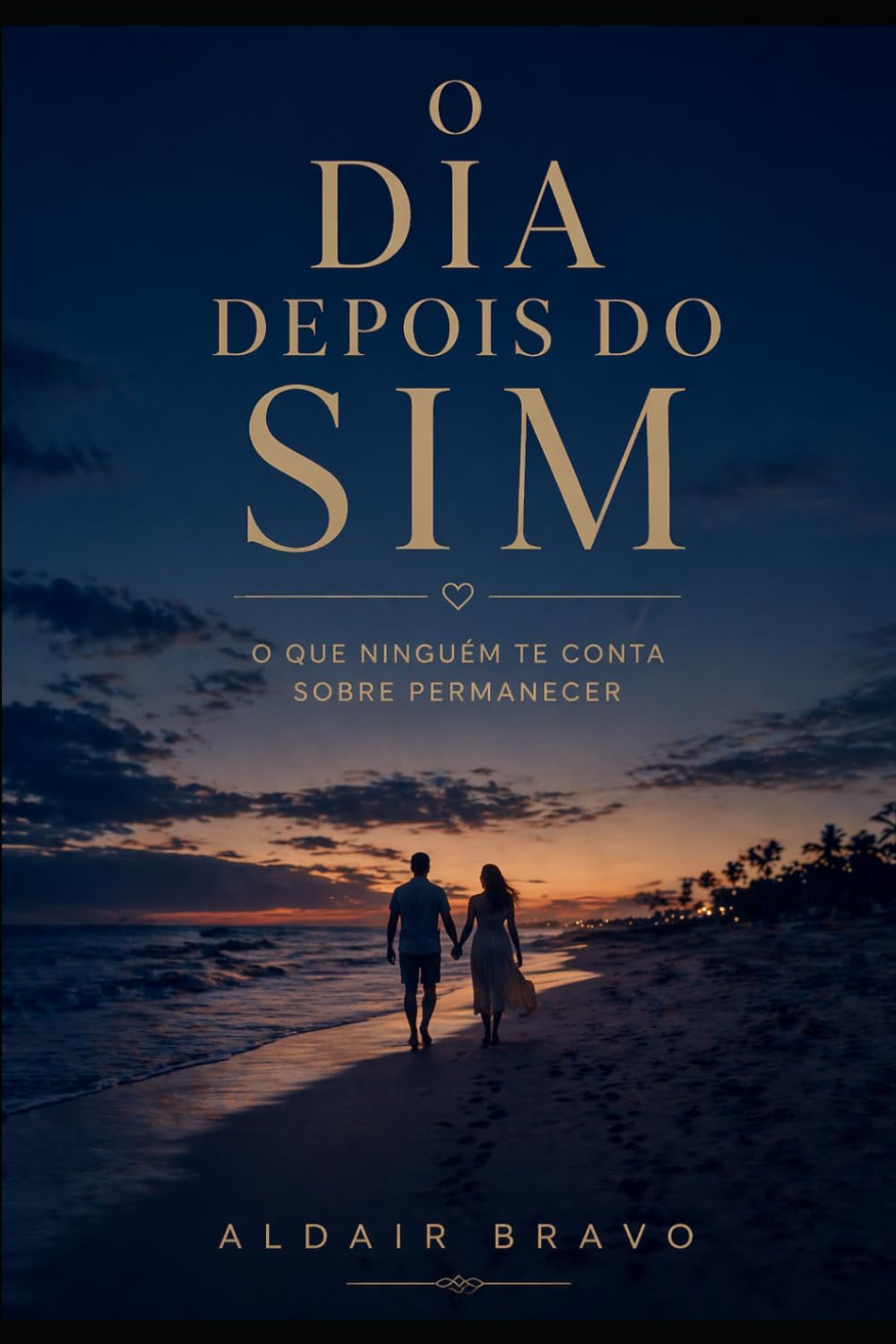 O DIA DEPOIS DO SIM: O Que Ninguém Te Conta Sobre Permanecer