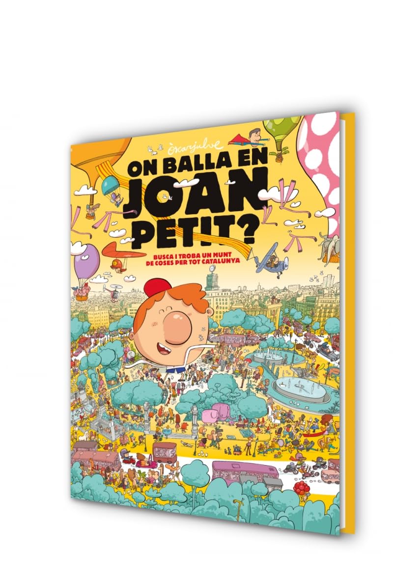 On balla en Joan Petit? Busca i troba un munt de coses per tot Catalunya (Petits curiosos)