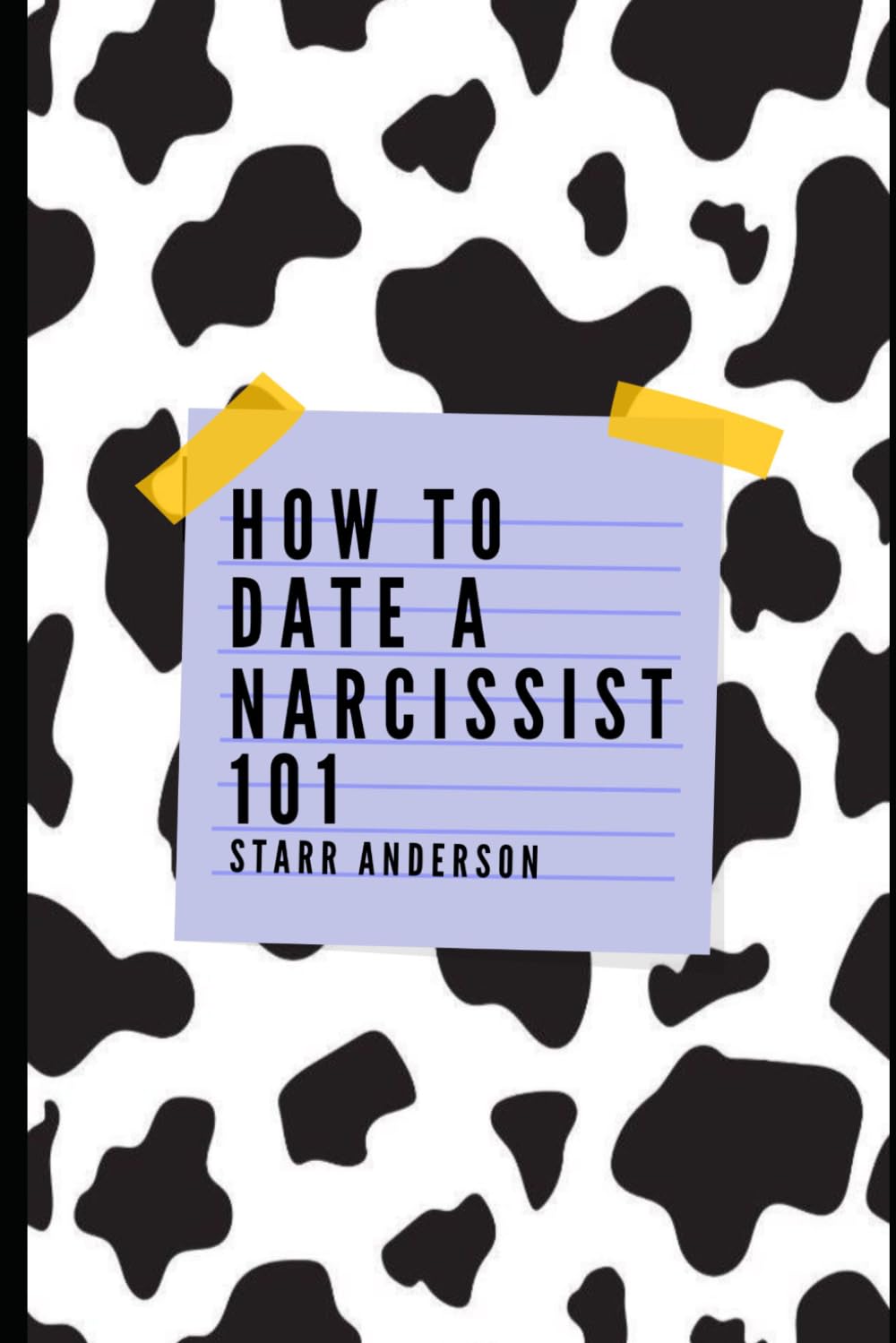 How to Date a Narcissist 101