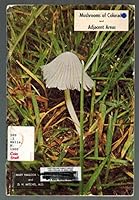 Mushrooms of Colorado and adjacent areas (Museum pictorial - Denver Museum of Natural History) B0007EHL0G Book Cover