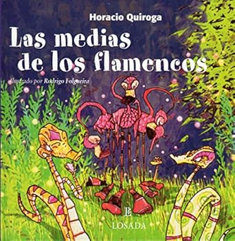 Las medias de los flamencos (Cuentos de la selva)