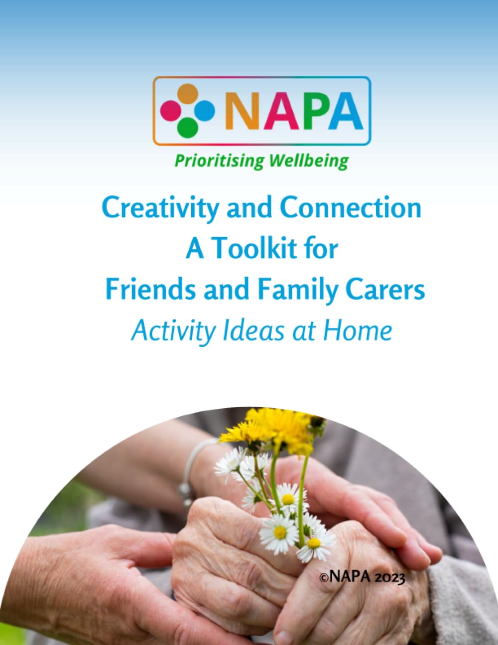 Creativity and Connection A Toolkit for Friends and Family Carers Activity Ideas at Home