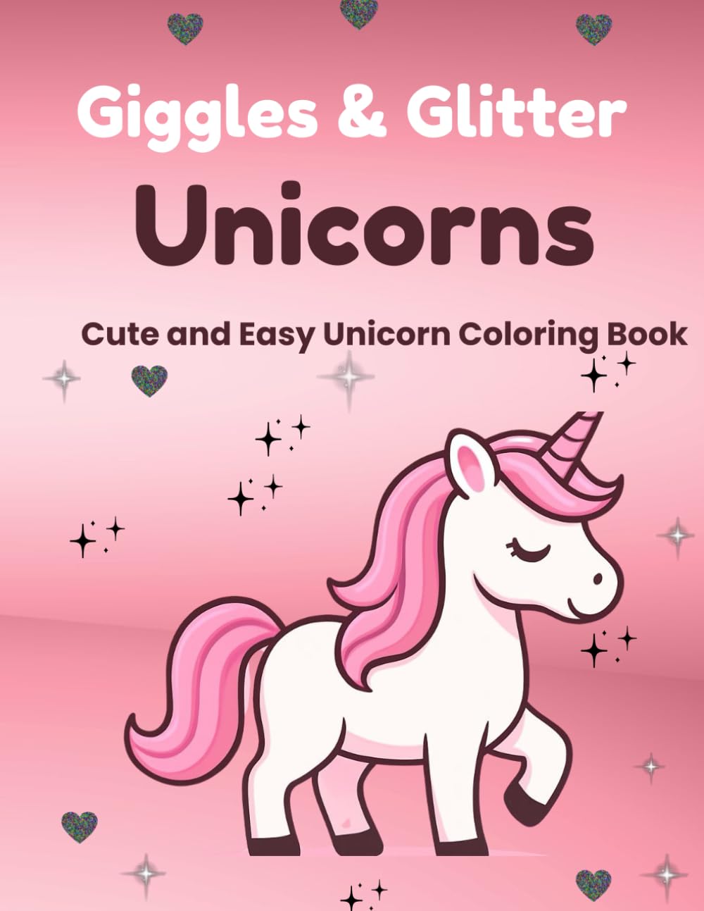 Giggles & Glitter Unicorns: Cute & Easy Unicorn Coloring pages