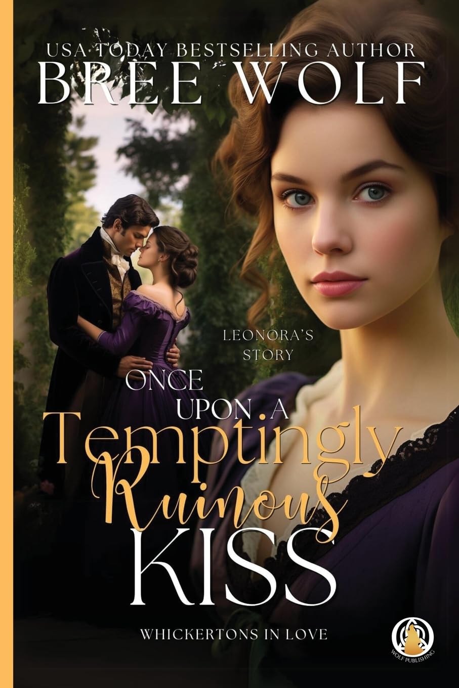 Once Upon a Temptingly Ruinous Kiss