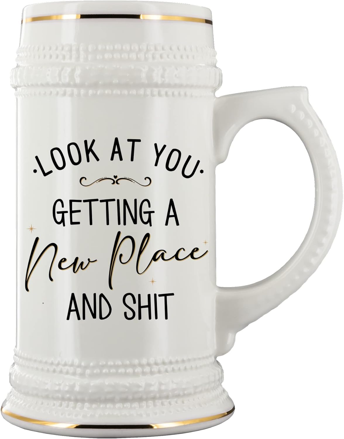Look At You Getting A New Place Housewarming Beer Mug for Best Friend Neighbor Moving First Time New Home Homeowner Closing Ideas 22 Oz. Ceramic Stein