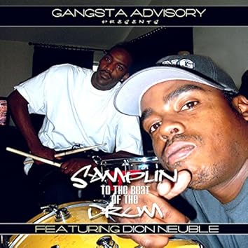 9. Samplin' To The Beat Of The Drum [Explicit]