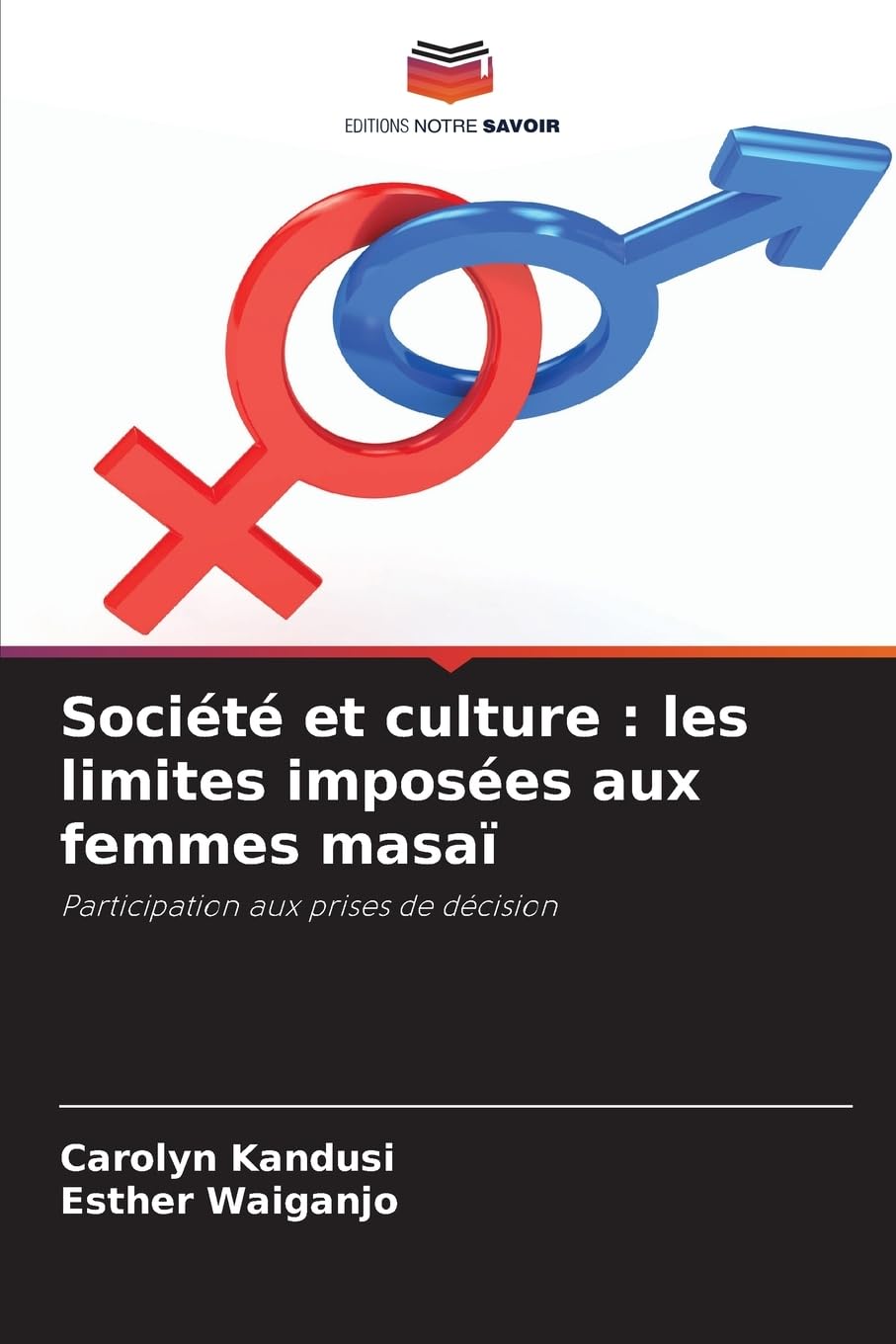 Société et culture : les limites imposées aux femmes masaï: Participation aux prises de décision