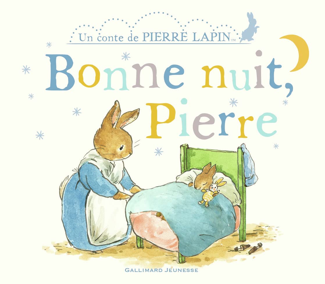 Bonne nuit, Pierre: Un conte de Pierre Lapin