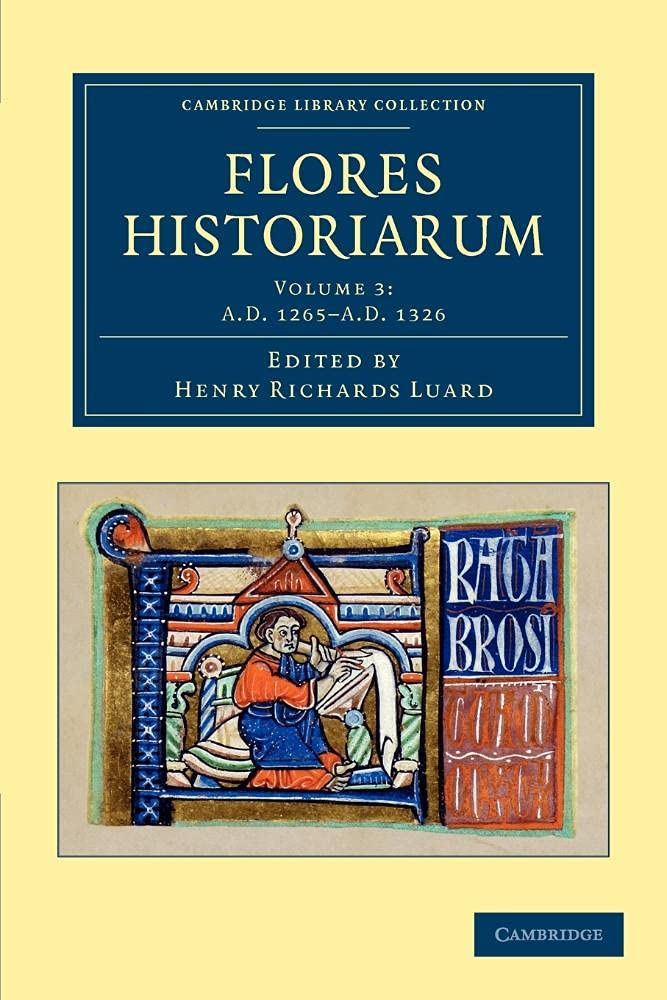 Flores historiarum: Volume 3