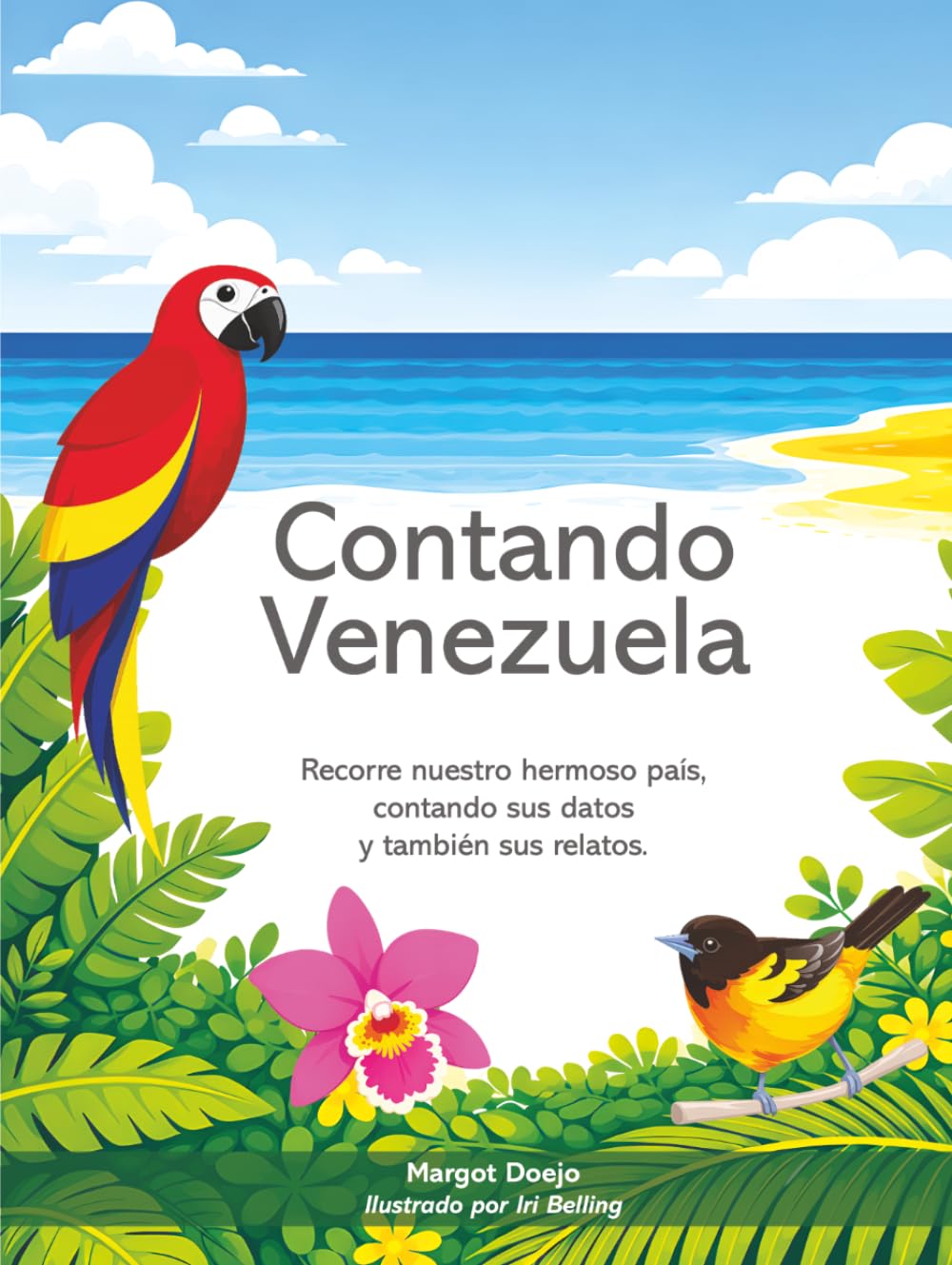 Contando Venezuela.: Recorre nuestro hermoso país contando sus datos y también sus relatos.