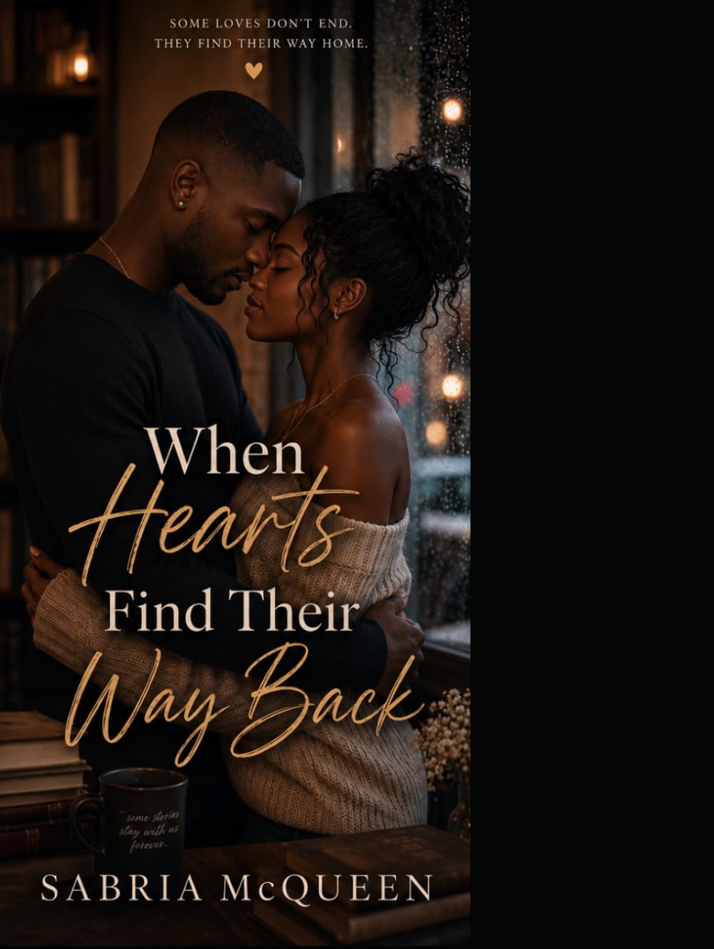When Hearts Find Their Way Back