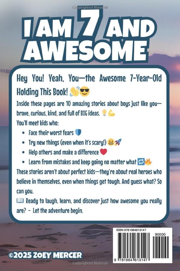 I Am 7 and Awesome: 10 Inspiring Stories About Courage, Self-Confidence, Kindness, and Friendship for 7-Year-Old Boys (Inspirational Books for Boys) - Image 2