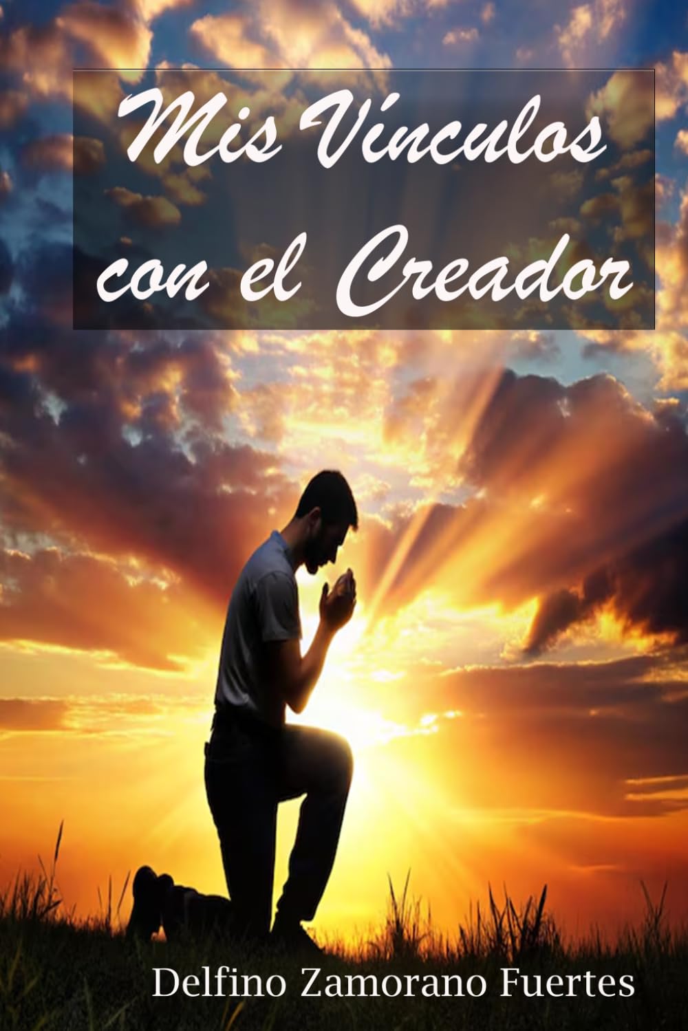 Mis Vínculos con el Creador