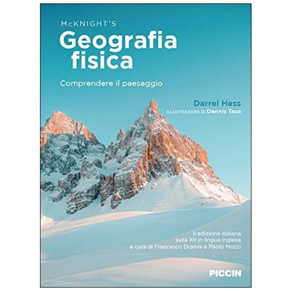 Geografia fisica. Comprendere il paesaggio