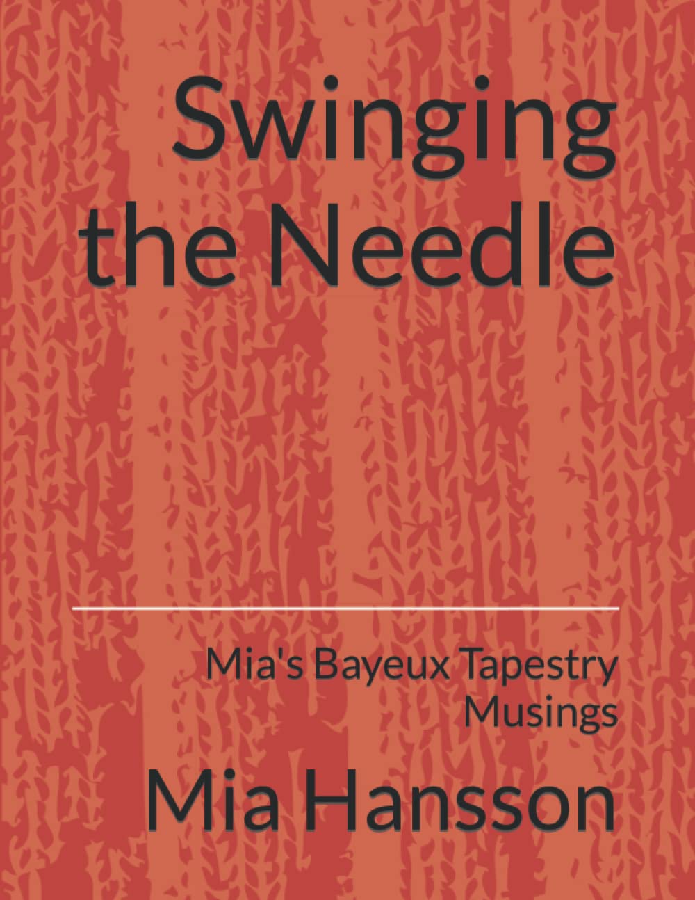 Swinging the Needle: Mia's Bayeux Tapestry Musings: 2