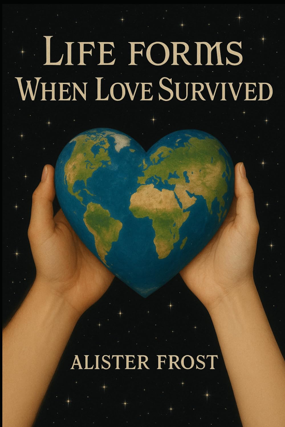 Life Forms: When Love Survived