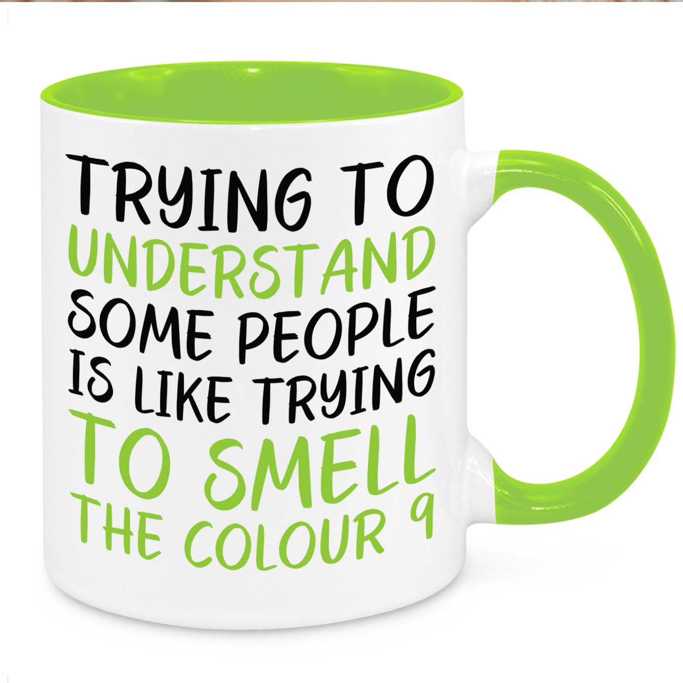 Understanding People Mug - Funny Novelty Gift Silly Present Mug Birthday Christmas for Mum Dad Friend Sister Brother Grandparents for Man Woman Secret Santa Work Quotes (Green)