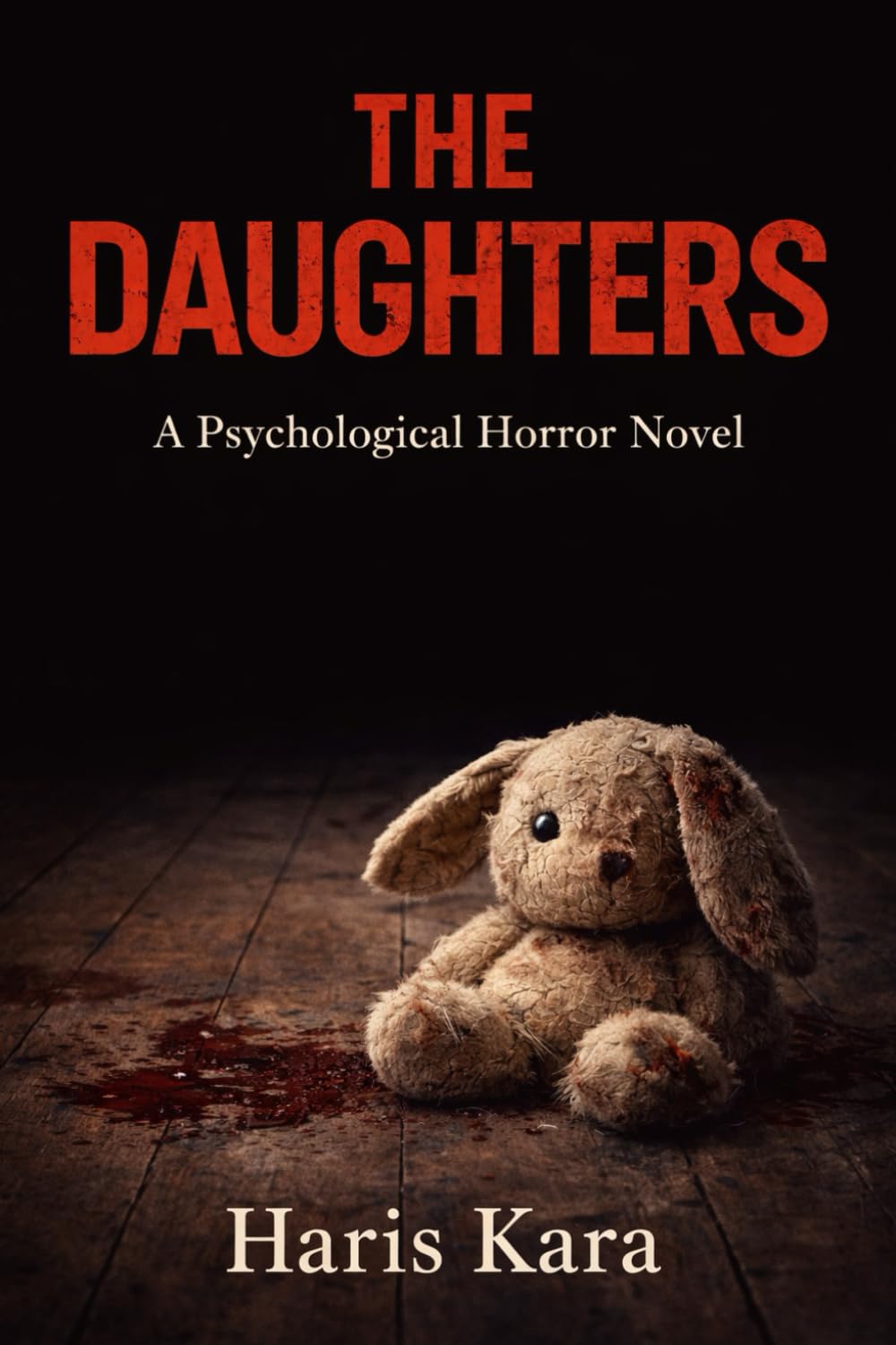 THE DAUGHTERS: A Psychological Horror Thriller