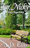 For Nicky: A Torey Hope Novel