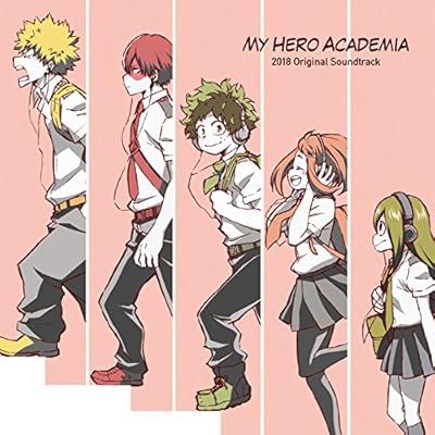 My Hero Academia 2018 Original Soundtrack