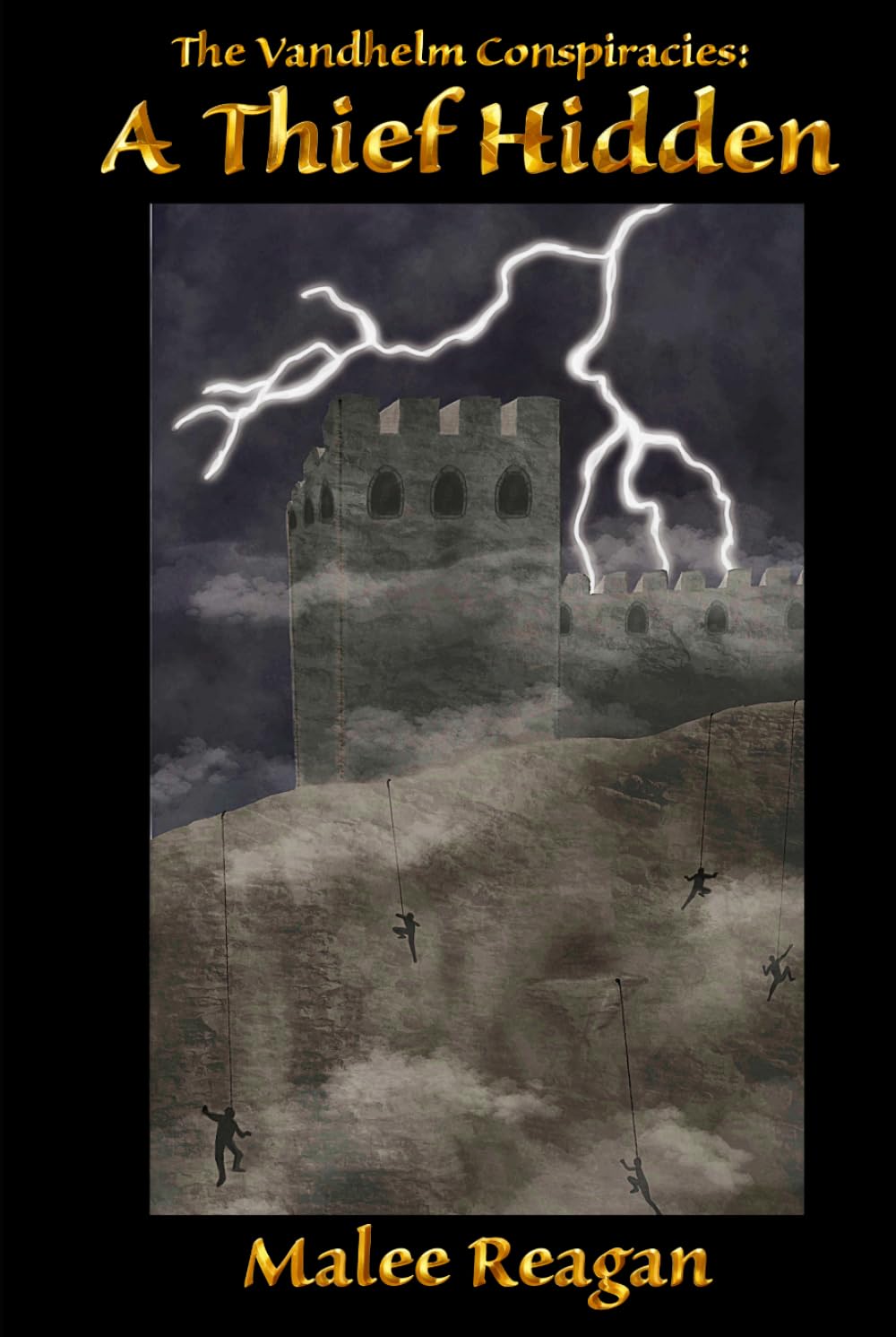 The Vandhelm Conspiracies: A Thief Hidden: Book Two