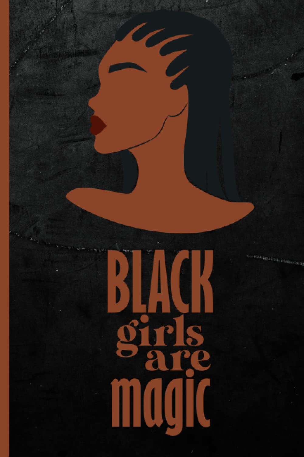 black girl notebook and journal ( Black Girls Are Magic ): Composition Notebook School Journal for Beautiful Black & Brown Girls 120 pages