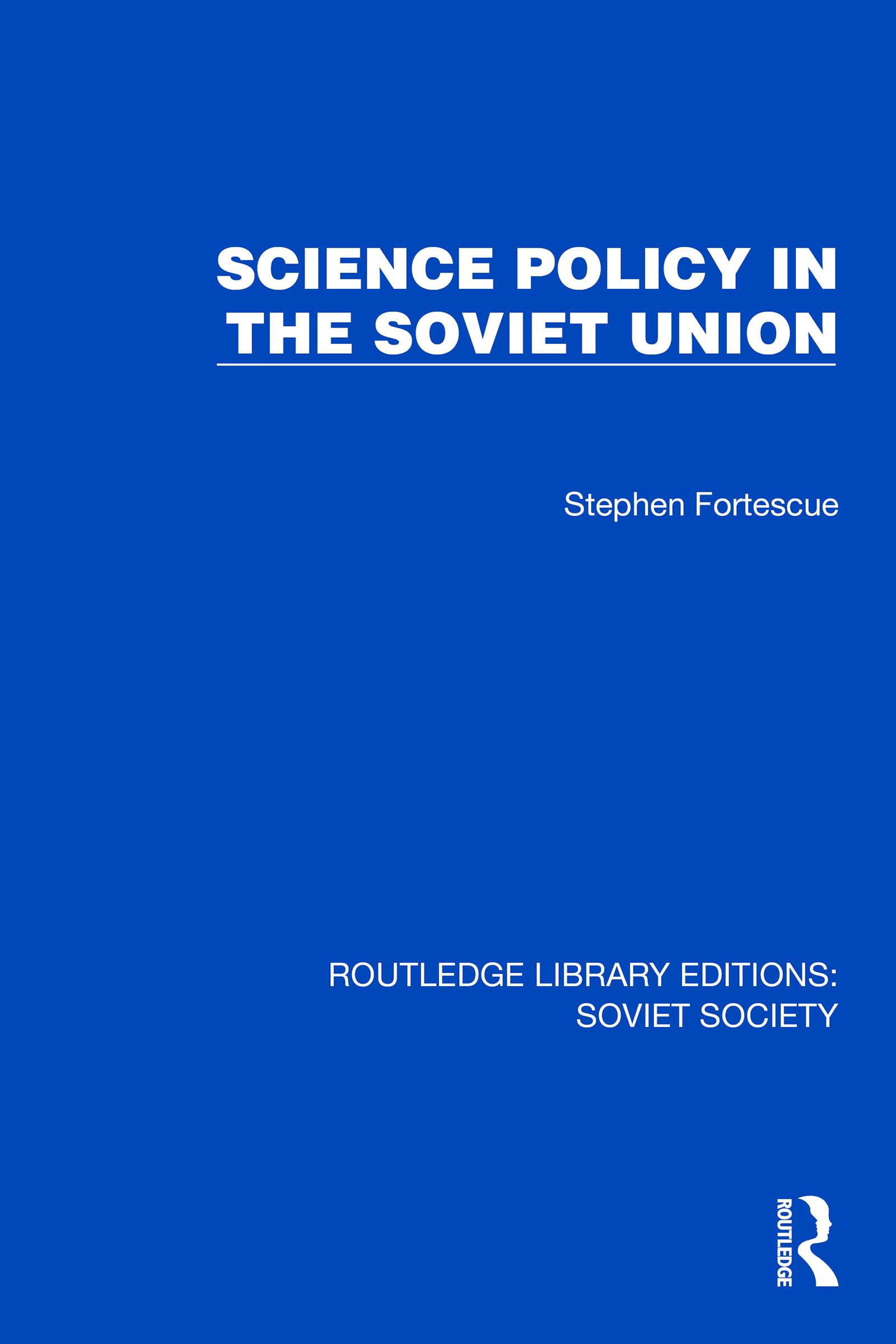 Science Policy in the Soviet Union (Routledge Library Editions: Soviet Society)