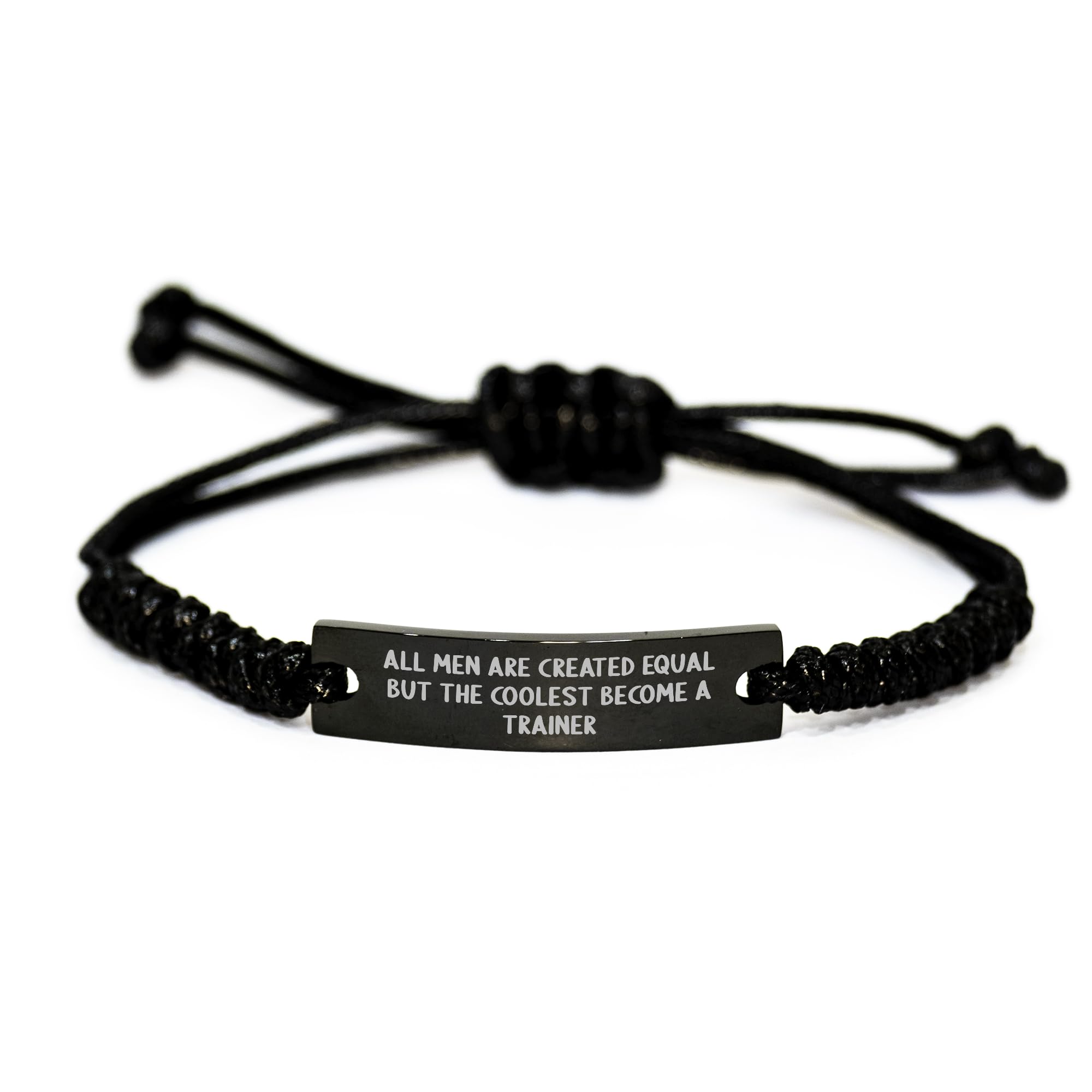 Inspirational Trainer Quote Rope Adjustable Black Stainless Steel Christmas Unique Gifts for Him from Friends to the Coolest Trainer in Your Life