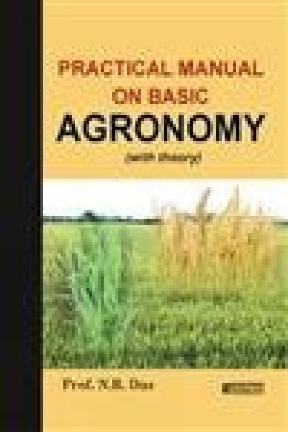 Buy Practical Manual on Basic Agronomy (with Theory) — BookShops.in