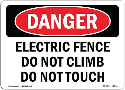 Amazon Com Osha Danger Sign Electric Fence Do Not Climb Do Not Touch Plastic Sign Protect Your Business Construction Site Shop Area Made In The Usa Industrial Scientific Amazon Com Osha Danger Sign Electric Fence Do Not Climb Do Not Touch Plastic Sign Protect Your Business Construction Site Shop Area Made In The Usa Industrial Scientific