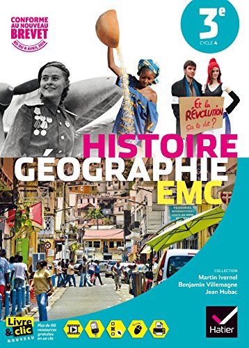 Télécharger Histoire-Géographie Enseignement Moral et Civique (EMC) 3e - Manuel de l'élève - Nouveau programm PDF Ebook En Ligne