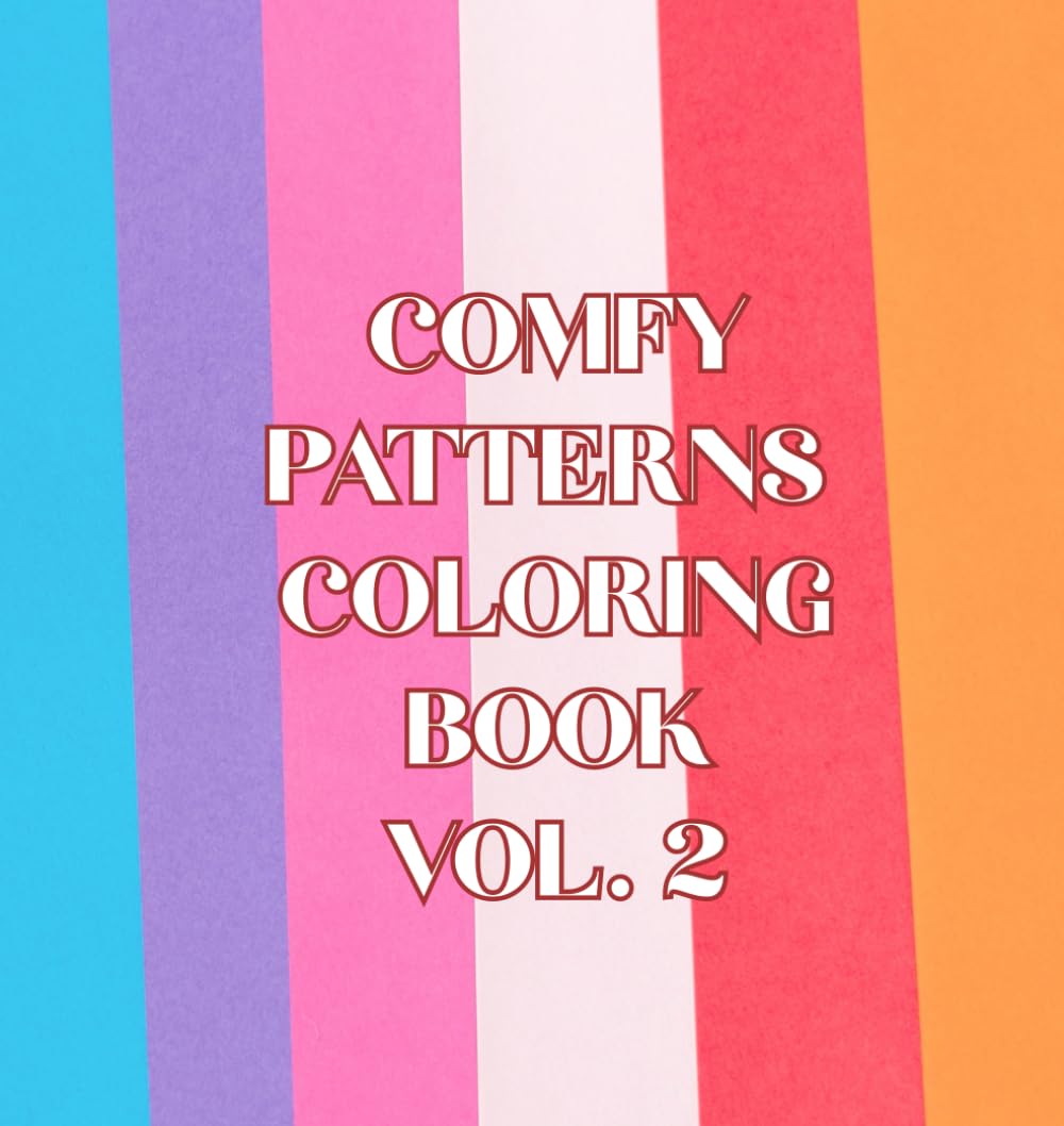 Comfy Patterns Coloring Book Vol. 2