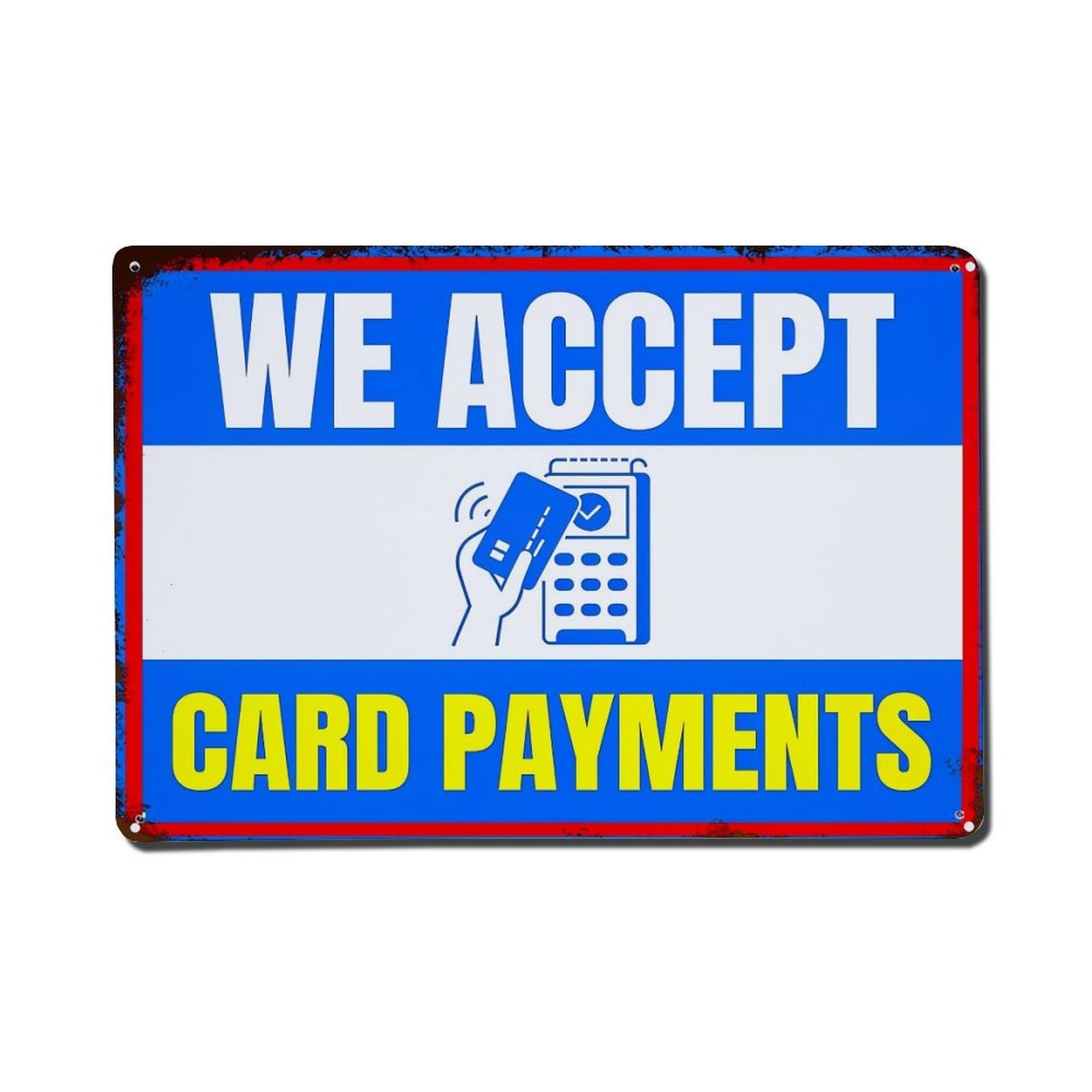 We Accept Card Payments Sign Retro Metal Tin Sign, Vintage Metal Poster for Bar, Home, Man Cave, Kitchen, Laundry Room Art Decor 8x12 Inch