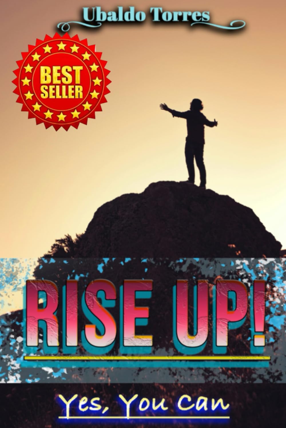 Rise up!: Yes, You Can      Paperback – February 1, 2026